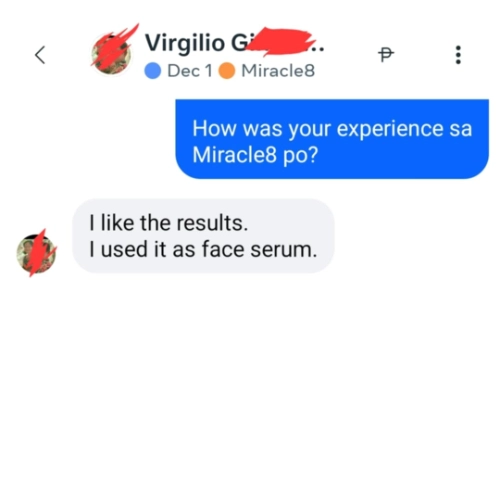 Miracle8 Testimonials - I like the results.
I used it as face serum.