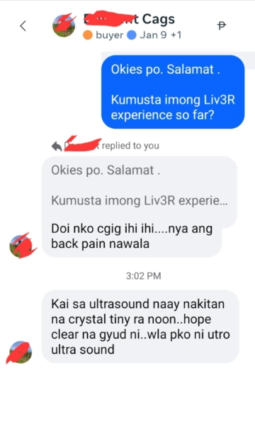 Liv3r Testimonials - Dili nako sigig ihi ihi. Nya ang back pain nawala.
Kai sa ultrasound naay nakita na crystal tiny ra noon. Hope clear na gyud ni. Wala pko ni utro ultra sound.