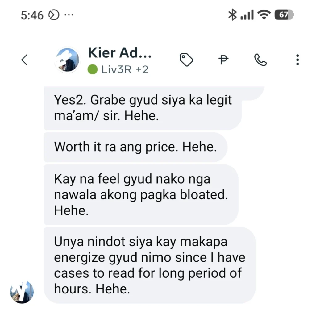 Liv3r Testimonials - Yes, grabe gyud siya ka legit. Worth itr ra ang price. Kay na feel gyud nako nga nawala akong pagkabloated. Unya nindot siya kay makapa energize gyud nimo since I have cases to read for long period of hours.